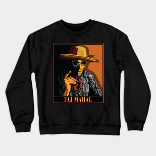 TAJ MAHAL AMERICAN BLUES MUSICIAN Crewneck Sweatshirt